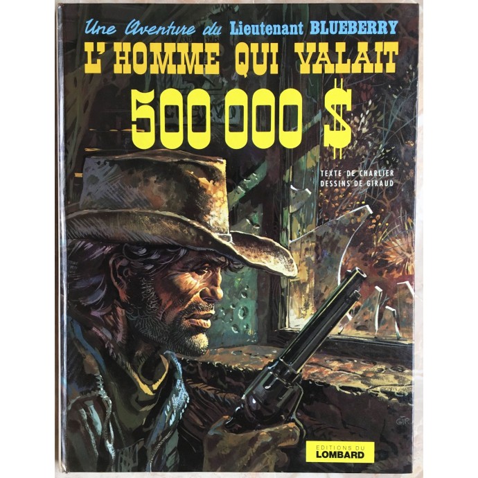 Blueberry - 14. L'homme qui valait 500 000$ - EO 1973 - 1