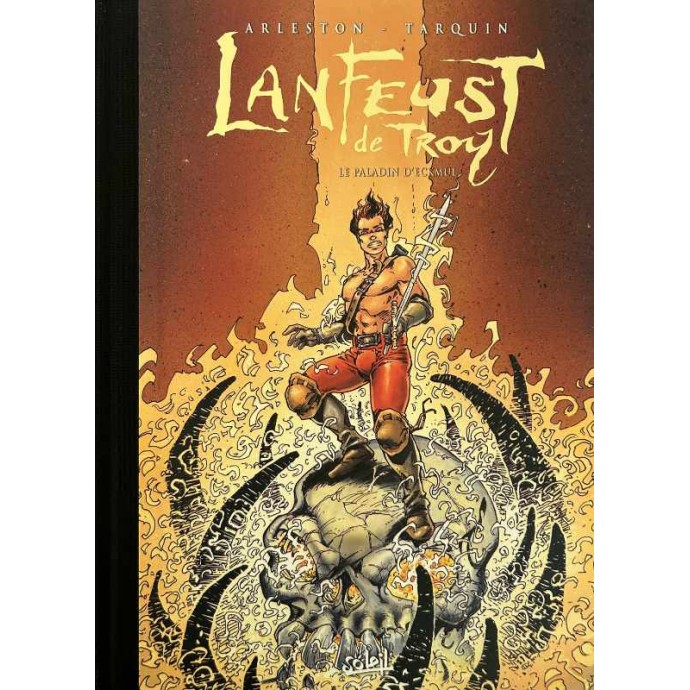 Lanfeust de Troy - 4. Le Paladin d'Eckmül - TL 10ème anniversaire 2004 - 1