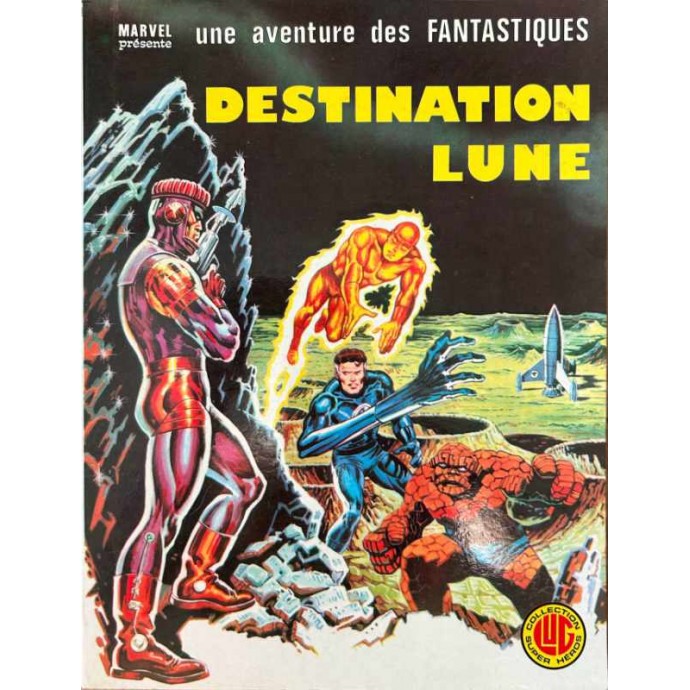 Fantastiques (les) - 14. Destination Lune - EO 1977 - 1