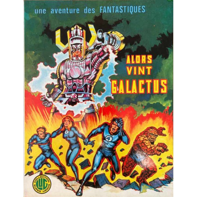 Fantastiques (les) - 8. Alors vint Galactus - EO 1975 - 1