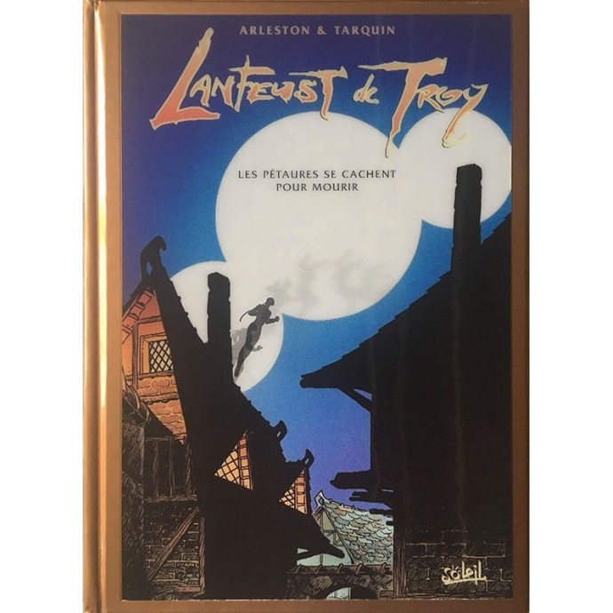 Lanfeust de Troy - Les Pétaures se cachent pour mourir - TL Bronze - 31/12/1999 - 1