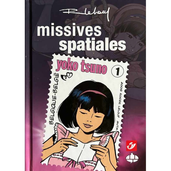 Yoko Tsuno - Missives spatiales - TL 2009 + timbre - 1
