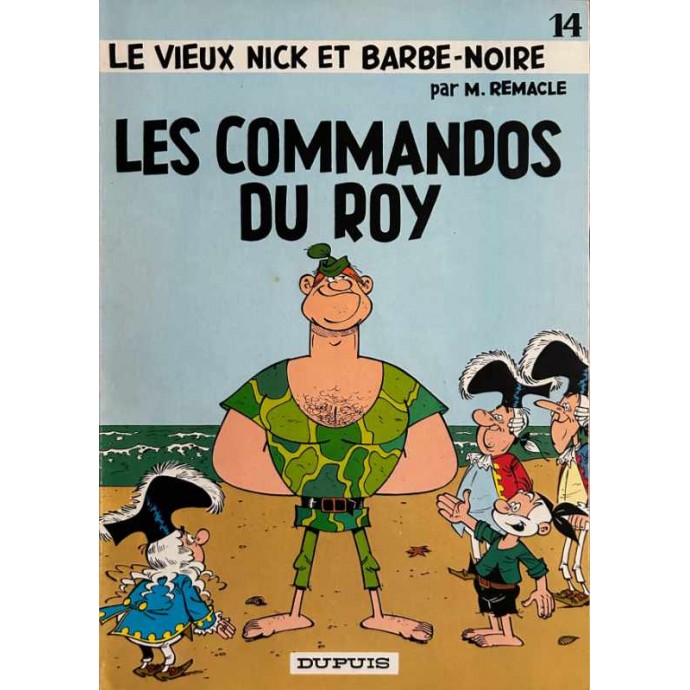 Vieux Nick - 14. Les Commandos du Roy - EO 1969 - 1