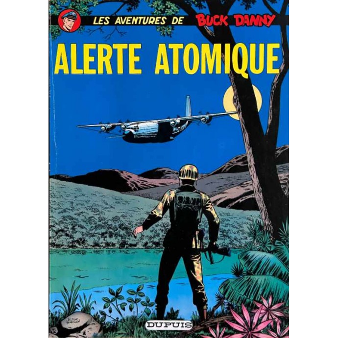 Buck Danny - 34. Alerte atomique - EO 1967 - 1