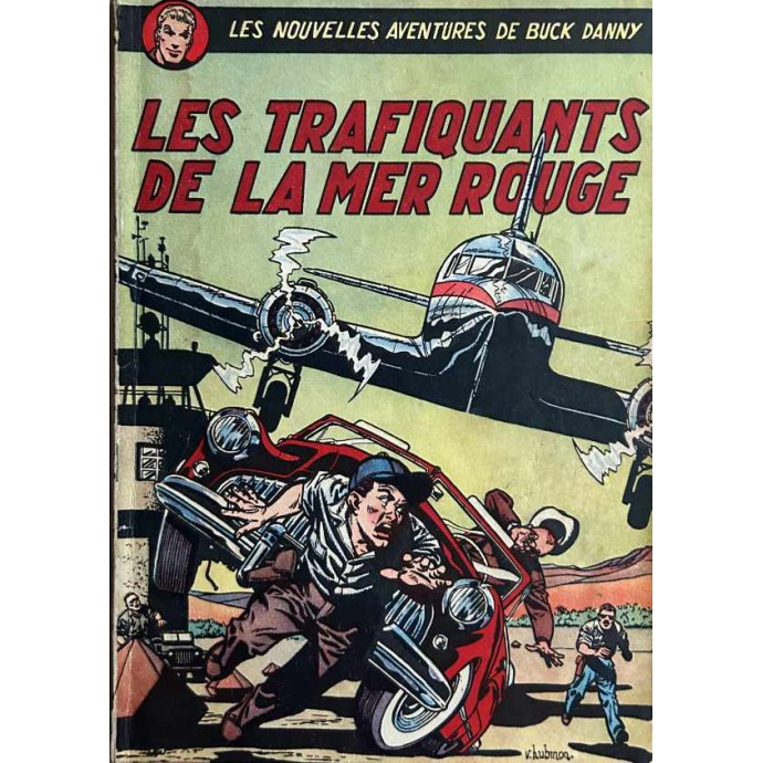 Buck Danny - 7. Les Trafiquants de la mer rouge - 1952 - 1