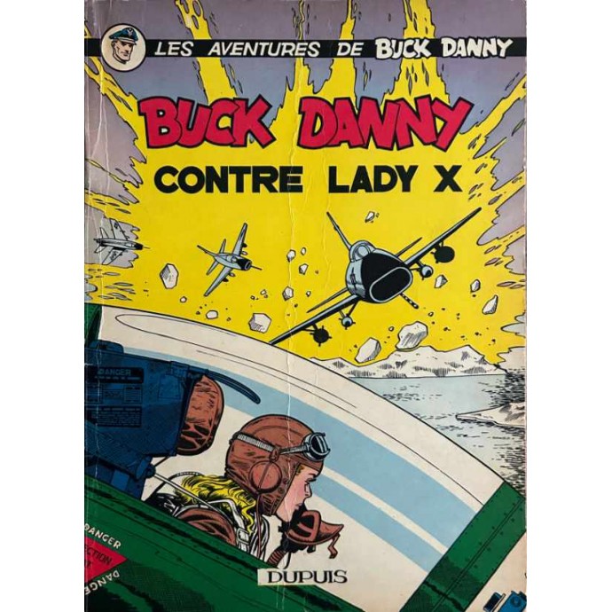 Buck Danny - 17. Buck Danny contre Lady X - EO 1958 - 1