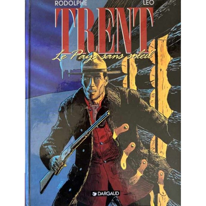 Trent - 6. Le pays sans soleil - EO 1998 - TL Les Timbrés Nation - 1