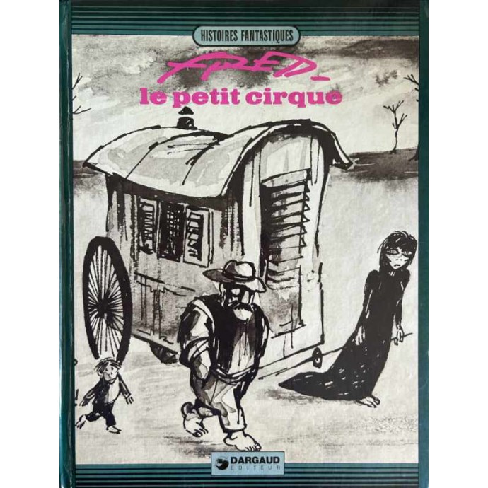 Fred - Le Petit Cirque - EO 1973 - 1