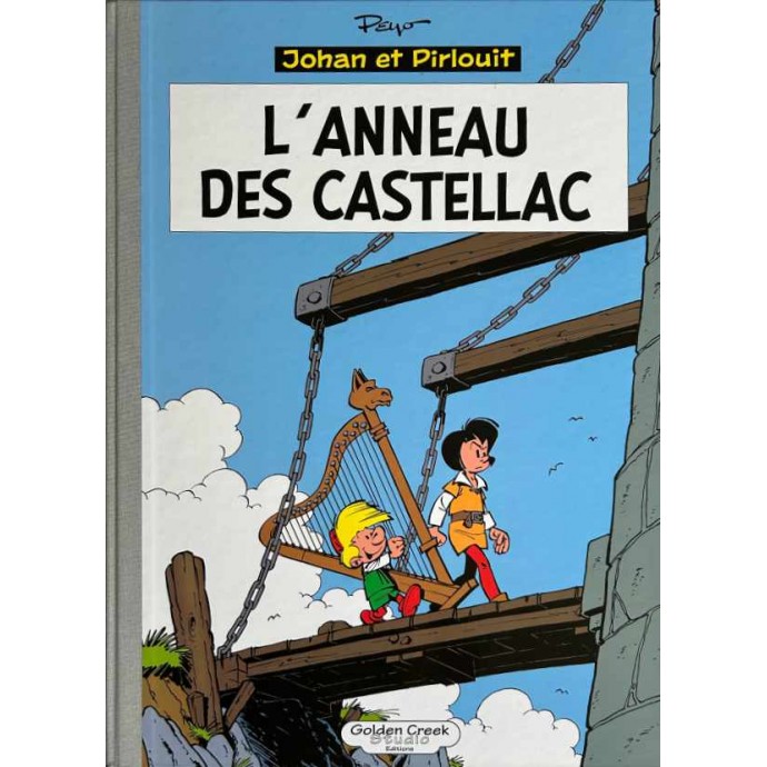 Johan et Pirlouit - L'Anneau des Castellac - TL 2013 Golden Creek + ex libris + poster + 2 bleus avec film - 1