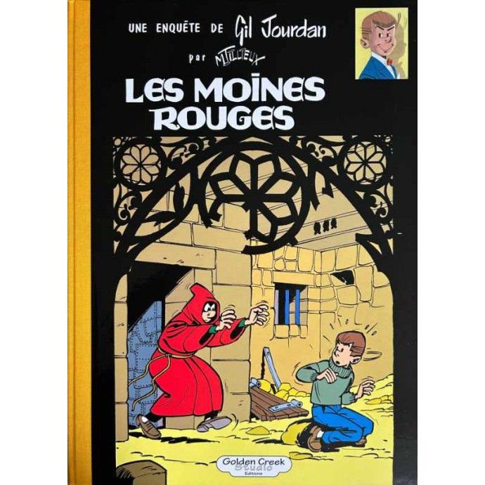 Gil Jourdan - Les Moines Rouges - TL 2014 Golden Creek + ex libris + PLV + 2 bleus avec film - 1