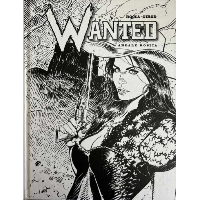 Wanted - 6. Andale Rosita - TL 2014 + ex-libris + Dédicaces - 1