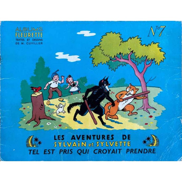 Sylvain et Sylvette - n°7 Tel est pris qui croyait prendre - 1ère série 1957 - 1