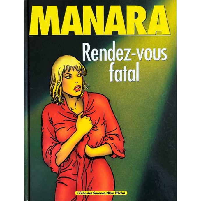 Rendez-vous fatal - Manara - EO 1996 - 1