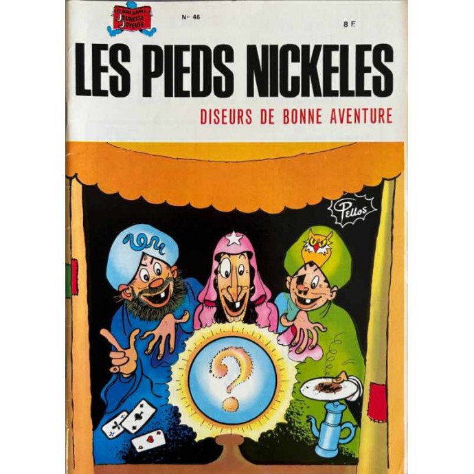 Pieds Nickelés diseurs de bonne aventure n°46 - 1982 - 1