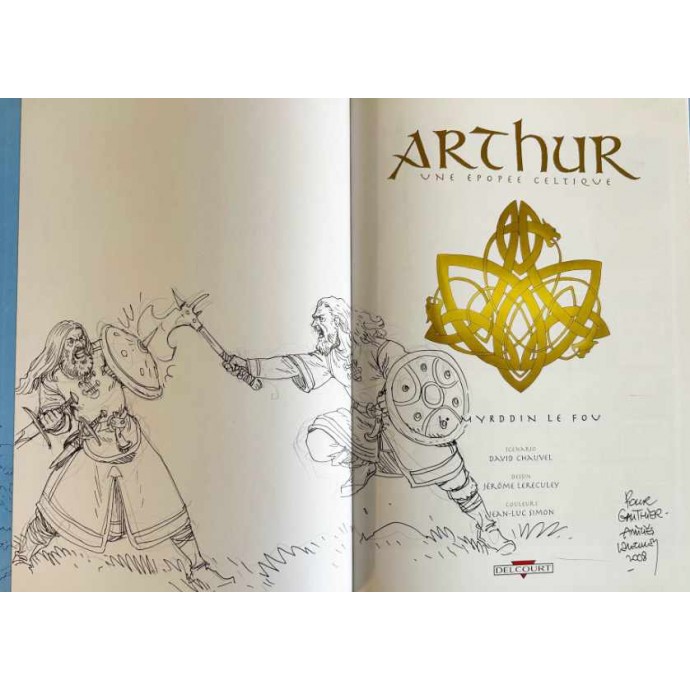 Arthur - 1. Myrddin le fou - 2001 + Dédicace Lereculey - 2