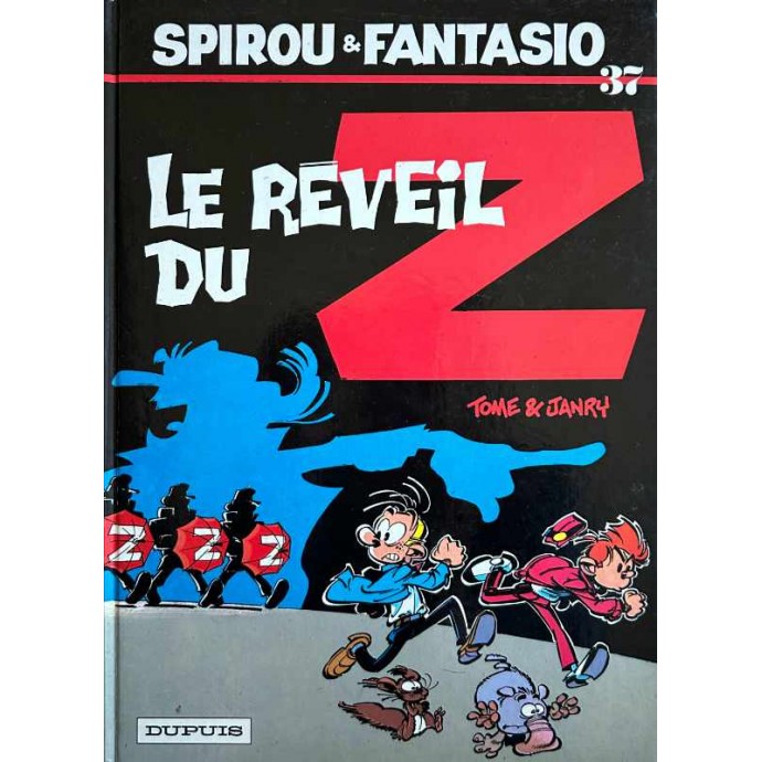 Spirou et Fantasio - 37. Le Réveil du Z - EO 1986 - 1