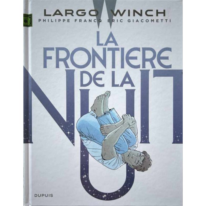 Largo Winch - 23 . La Frontière de la nuit - EO 2021 - 1