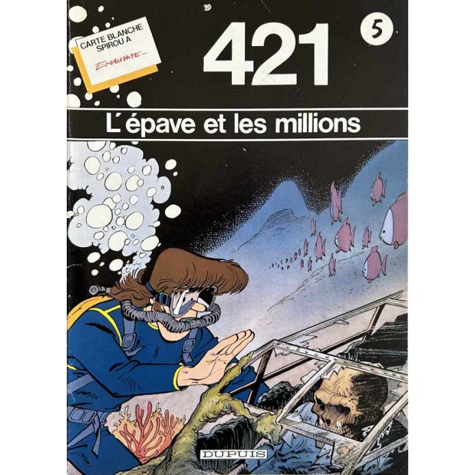 Quatre cent (421) - 0. L'épave et les millions - EO 1983 - 1