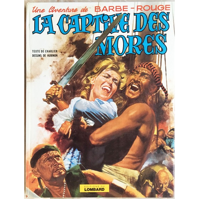 Barbe-Rouge - 16. La Captive des Mores - EO 1973 - 1
