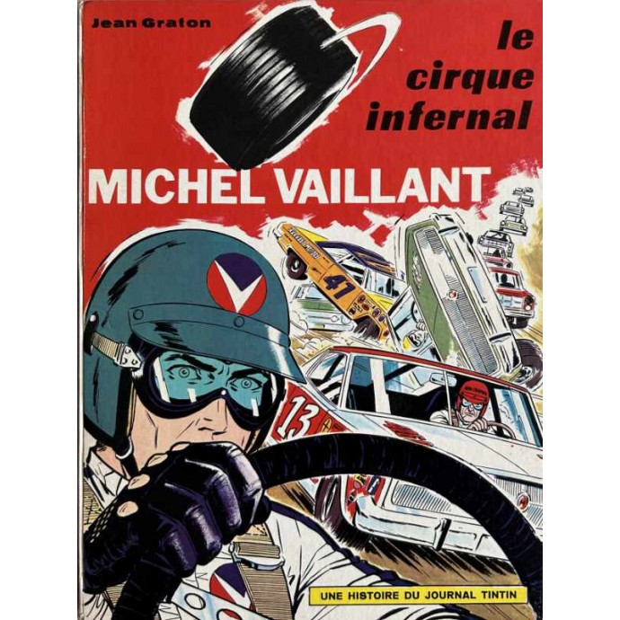 Michel VAILLANT - 15. Le cirque infernal - EO 1969 - 1