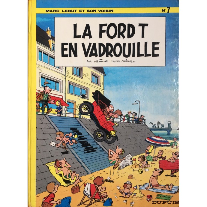 Marc LEBUT - 7. La Ford T en vadrouille - EO 1972 - 1