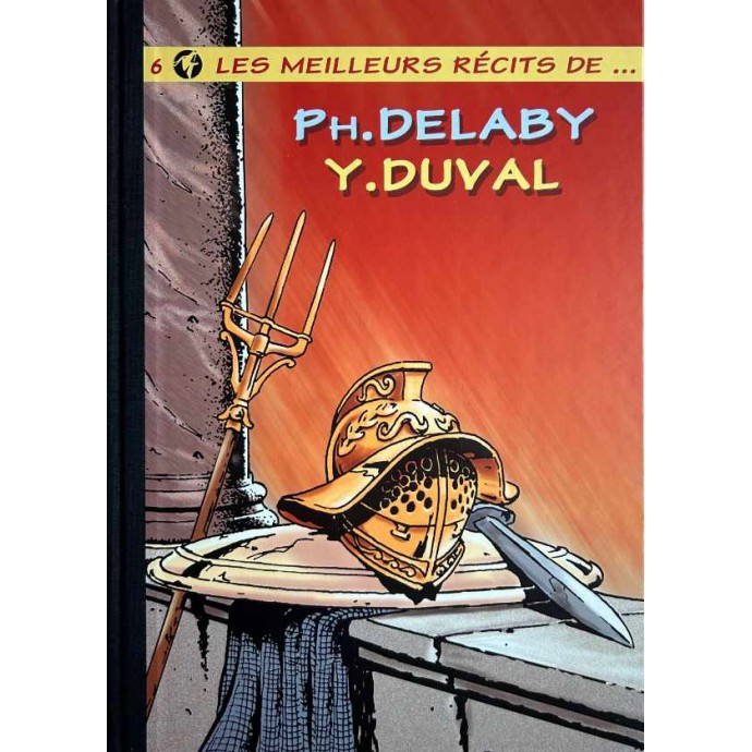 Les meilleurs récits de ... 6. Ph. Delaby Y. Duval - Loup - TL 2003 + sérigraphie - 1