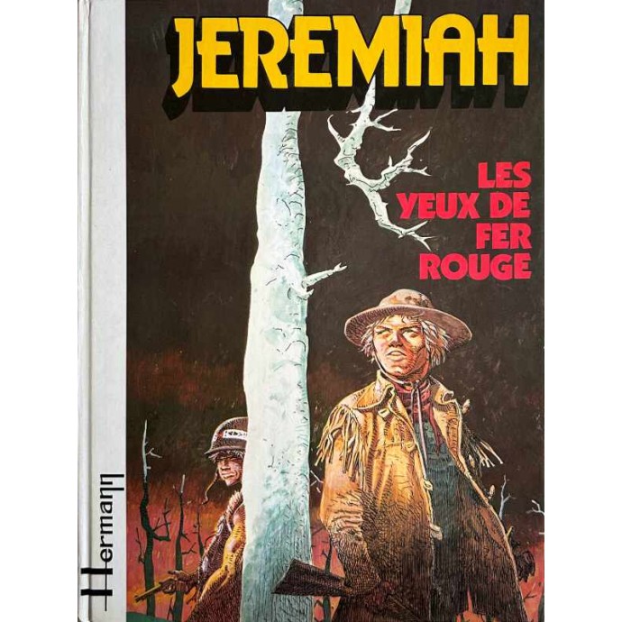 Jeremiah - 4. Les yeux de fer rouge - EO 1980 - 1