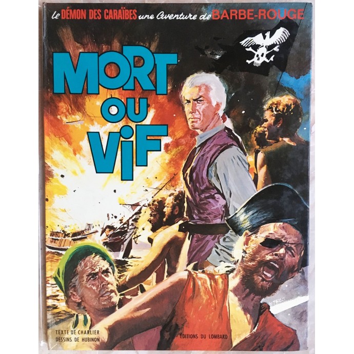 Barbe-Rouge - 10. Mort ou vif - EO 1970 - 1