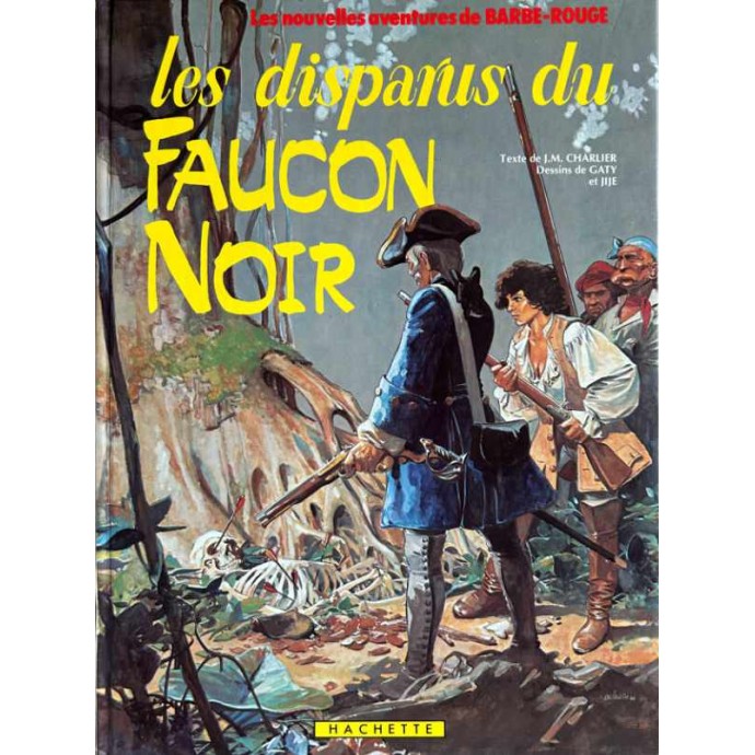 Barbe-Rouge - 20. Les disparus du Faucon Noir - EO 1982 - 1