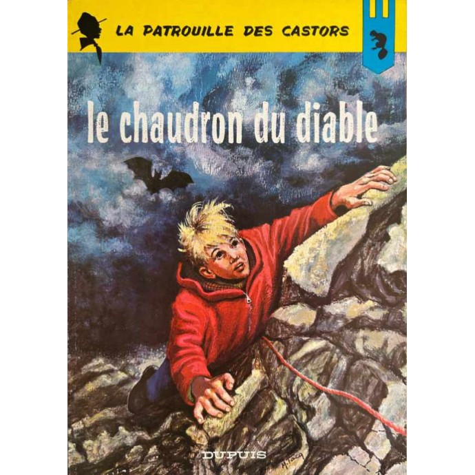 Patrouille des Castors - 14. Le chaudron du diable - EO 1966 - 1