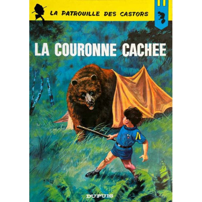 Patrouille des Castors - 13. La couronne cachée - EO 1965 - 1