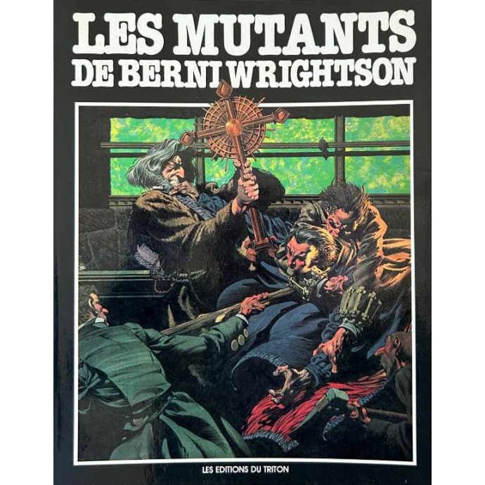 Les Mutants - Berni Wrightson - EO 1979 - 1