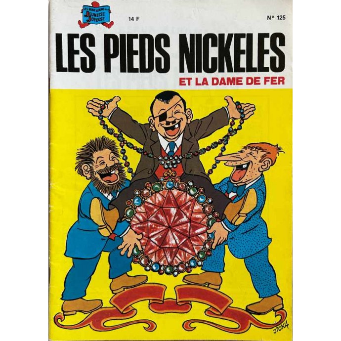 Pieds Nickelés et la dame de fer n°125 - EO 1988 - 1