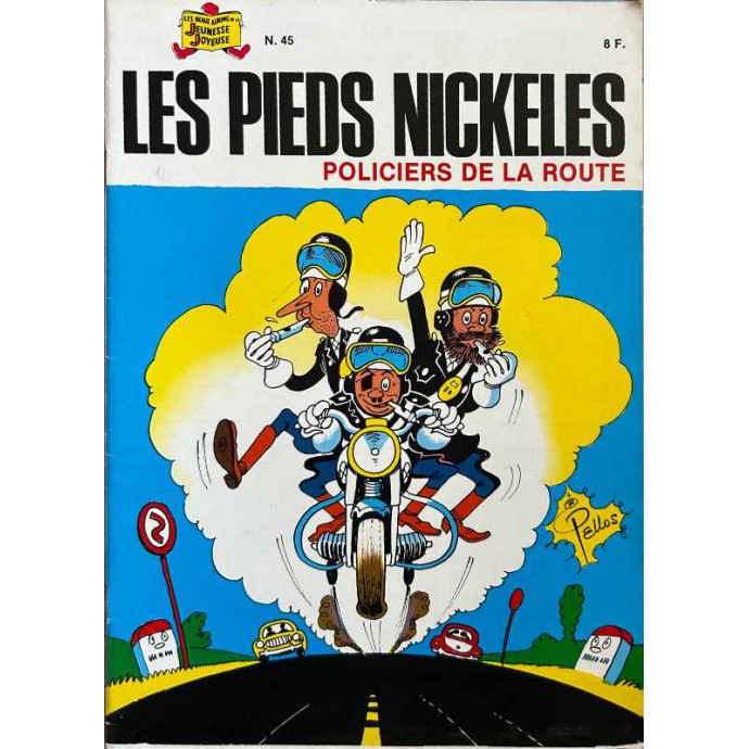Pieds Nickelés policiers de la route n°45 - 1982 - 1