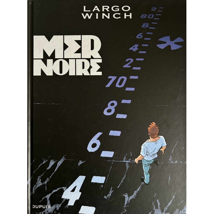 Largo Winch - 17 . Mer noire - EO 2010 - 1