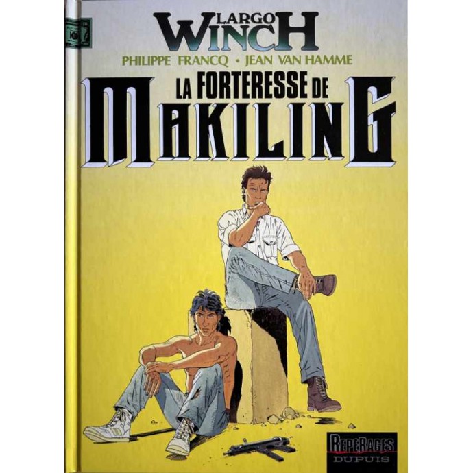 Largo Winch - 7. La Forteresse de Makiling - EO 1996 - 1