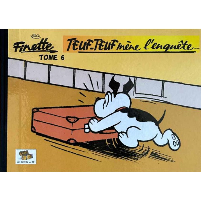 Finette - Teuf-Teuf mène l'enquête... - Tome 6 - TL 2014 Coffre à BD - 1
