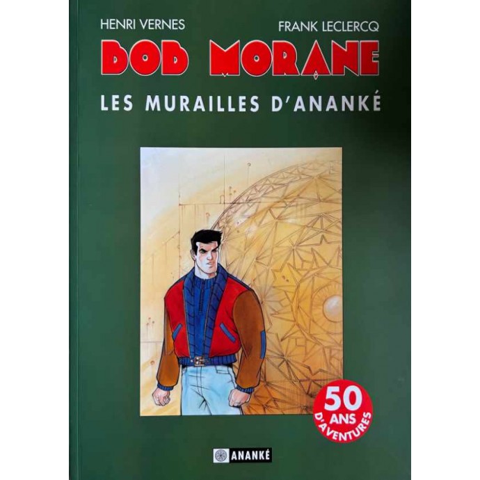 Bob Morane - Les murailles d'Ananké - TT N/B 2004 + cahier - 50 ans de Bob Morane - 1