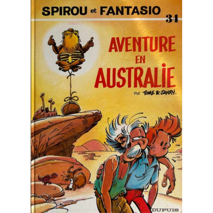 Spirou et Fantasio - 34. Aventure en Australie - EO 1985 - 1