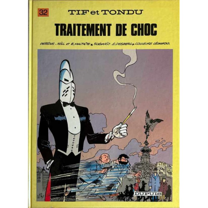 Tif et Tondu - 32. Traitement de Choc - EO 1984 - 1