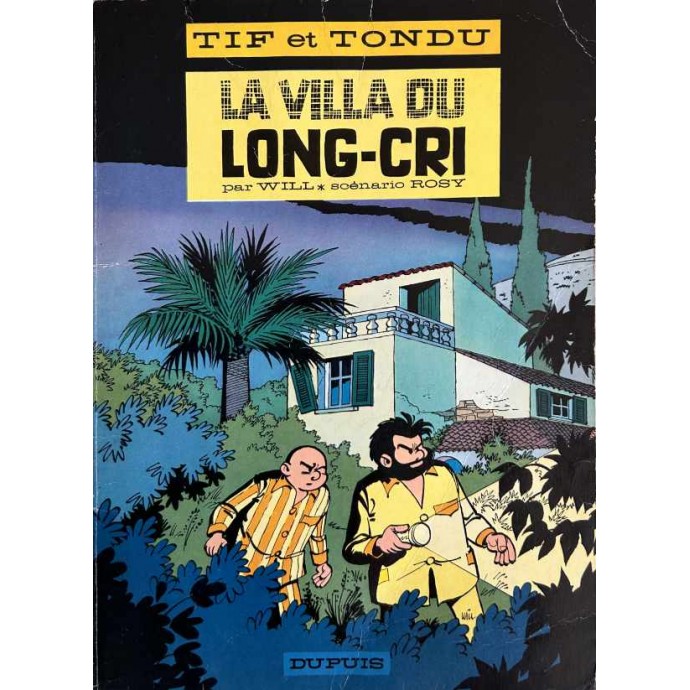 Tif et Tondu - 9. La villa du Long-Cri - EO 1966 - 1