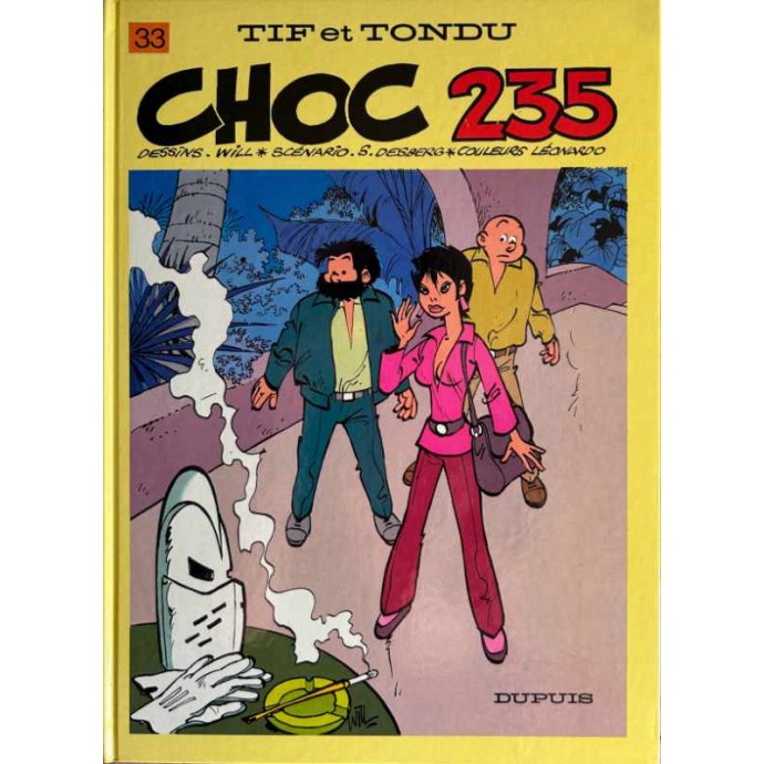 Tif et Tondu - 33. Choc 235 - EO 1985 - 1