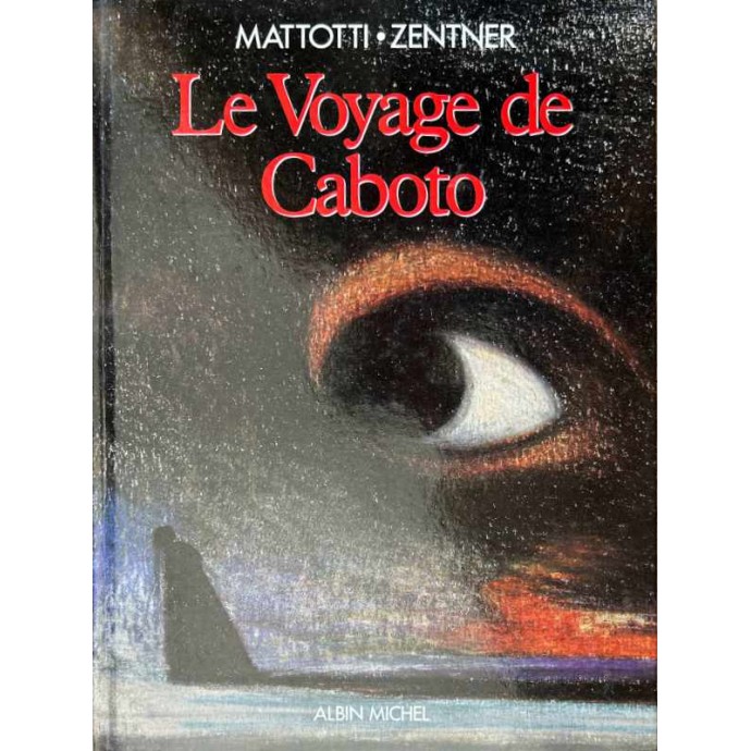 Le Voyage de Caboto - Mattotti - EO 1993 - 1