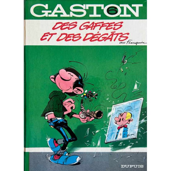 Gaston - 6. Des gaffes et des dégâts - 1973 - TTBE - 1