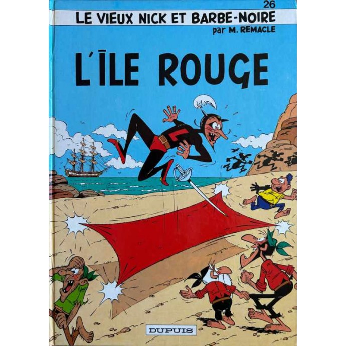 Vieux Nick - 26. L'île rouge - EO 1985 - 1