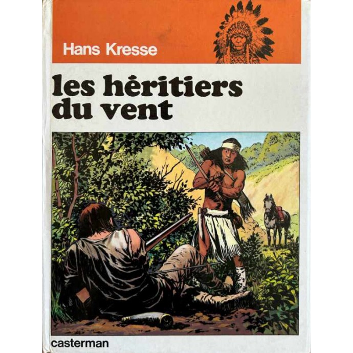 Peaux-Rouges - 2. Les héritiers du vent - EO 1974 - 1