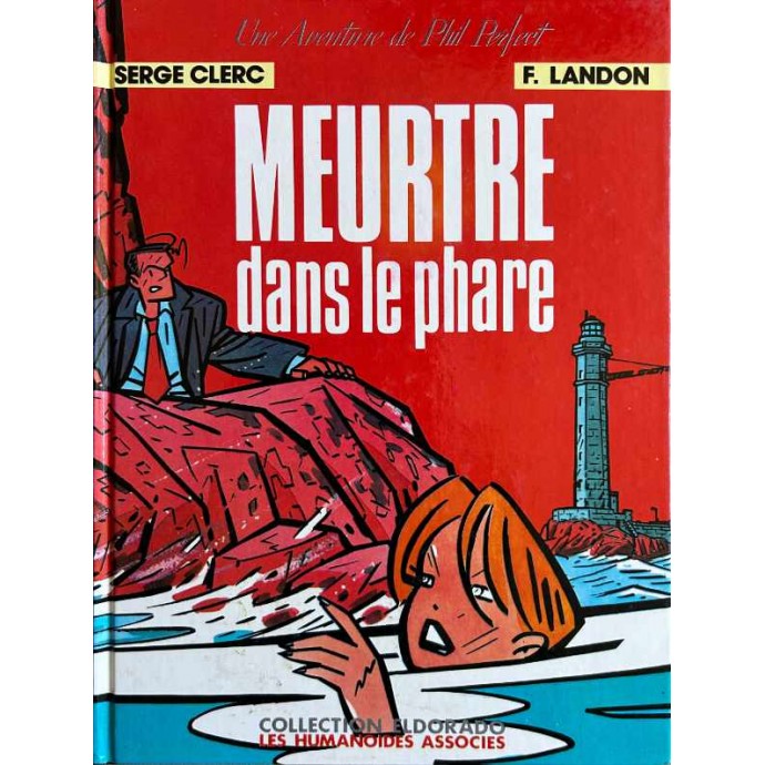 Phil Perfect - Meurtre dans le phare - Serge clerc - EO 1986 - 1