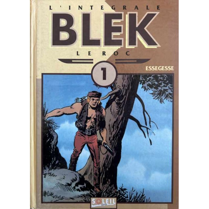 Blek Le Roc - L'intégrale - vol.1 - EO 1994 - 1