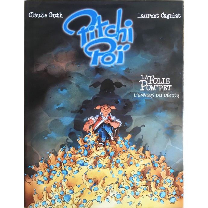 Pitchi Poï - La Folle Pom'pet - TL 2004 + ex-libris - 1