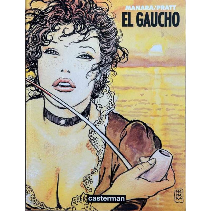 Manara / Pratt - El Gaucho - EO 1995 - 1